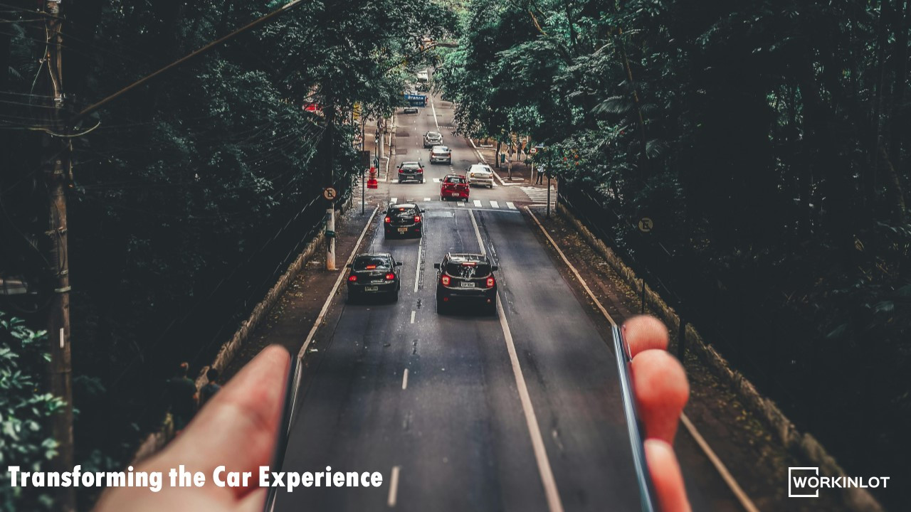 Transforming the Car Experience