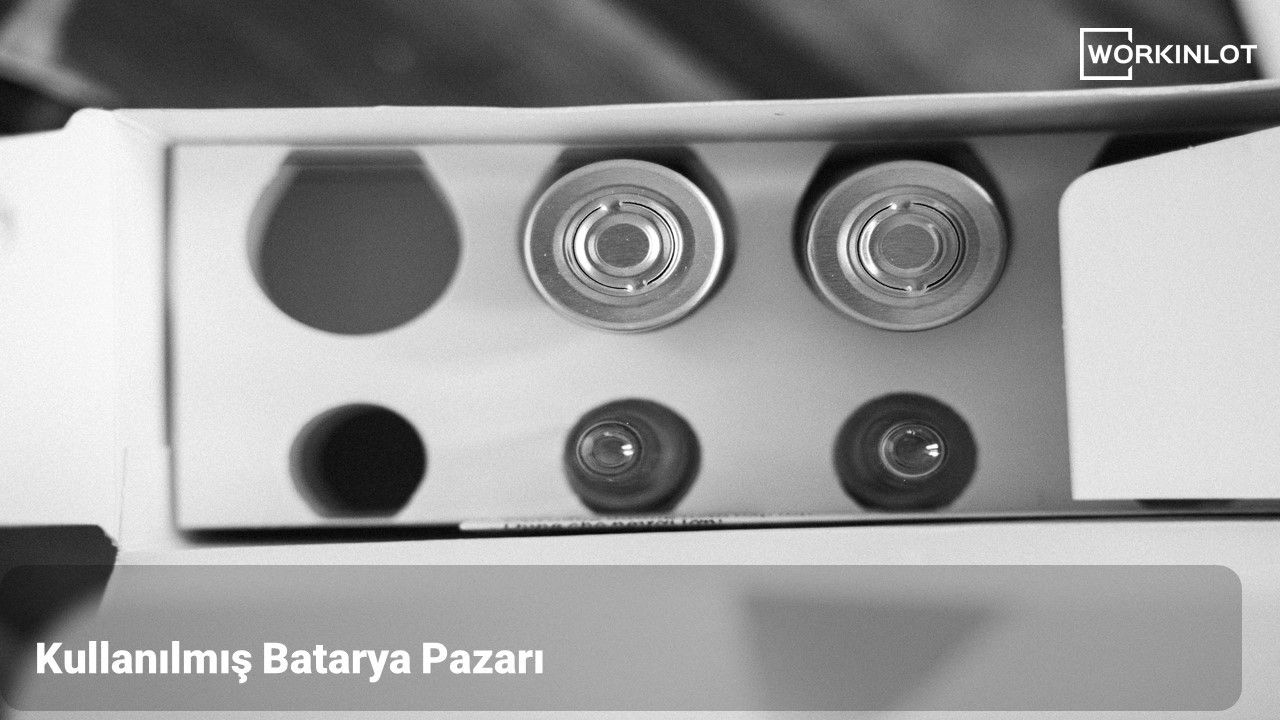 Kullanılmış Batarya Pazarı 